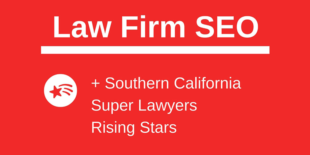 Law Firm SEO Southern California Rising Stars Twitter